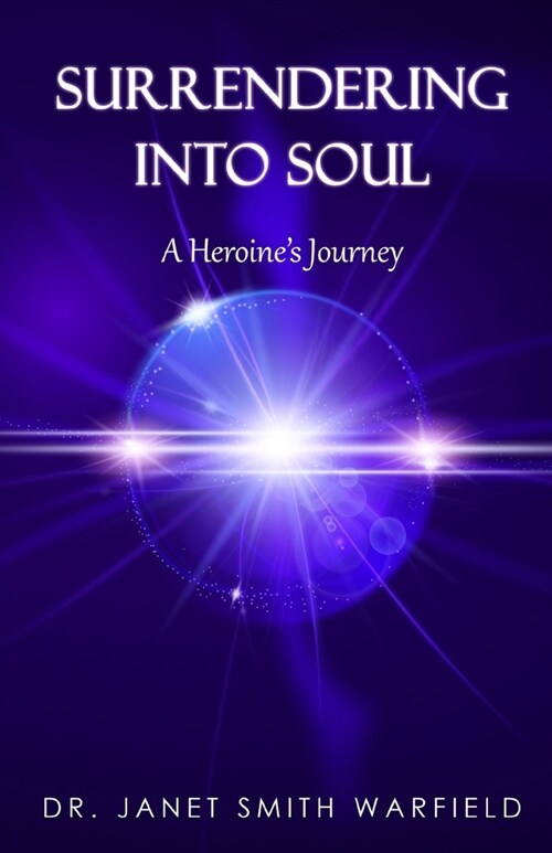 Surrendering into Soul (Paperback)