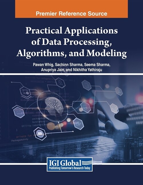 Practical Applications of Data Processing, Algorithms, and Modeling (Paperback)