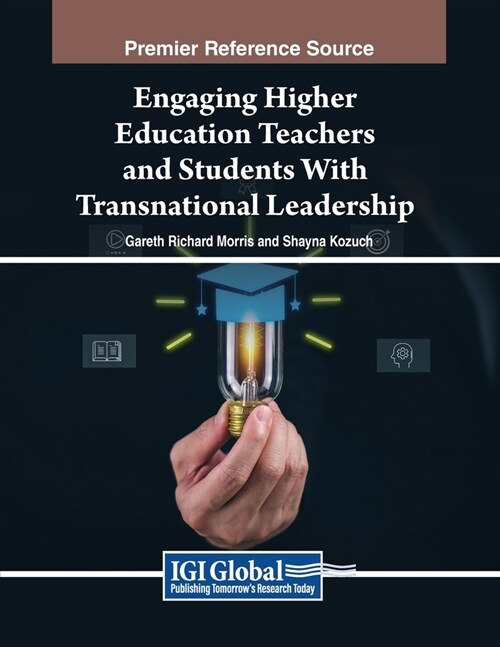 Engaging Higher Education Teachers and Students With Transnational Leadership (Paperback)