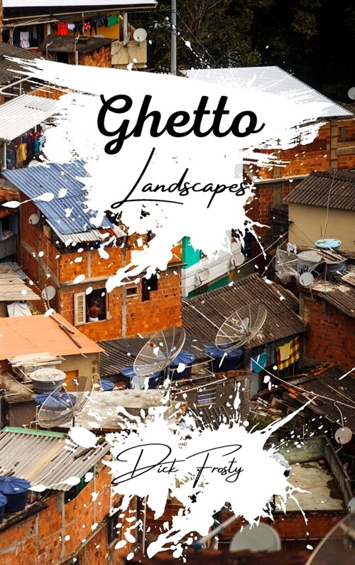 Ghetto Landscapes (Hardcover)