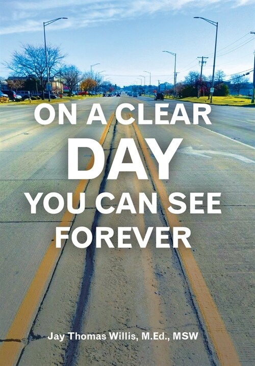 On a Clear Day You Can See Forever (Hardcover)