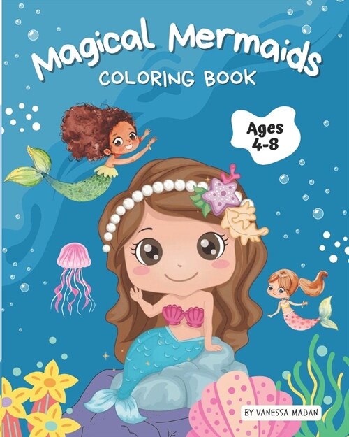 Magical Mermaids: Coloring Book for Kids, Ages 4-8 (Paperback)