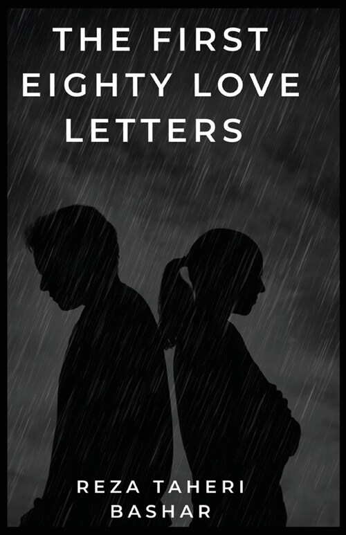 The First Eighty Love Letters (Paperback)