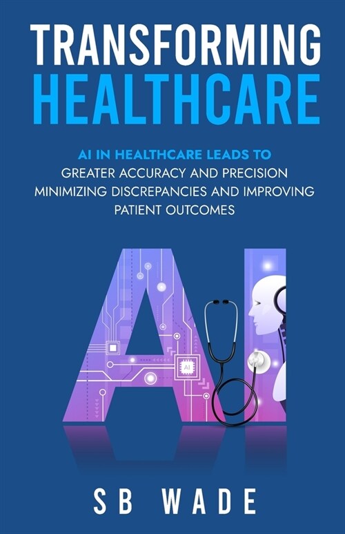 Transforming Healthcare (Paperback)