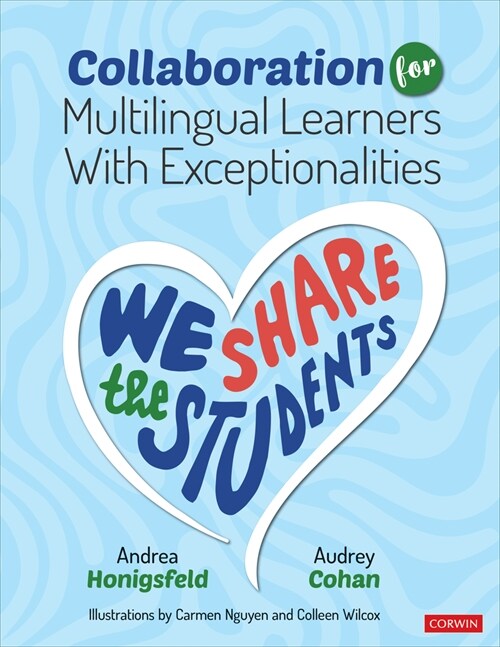 Collaboration for Multilingual Learners with Exceptionalities: We Share the Students (Paperback)