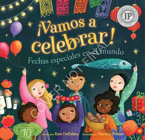 좻amos a Celebrar!: Fechas Especiales En El Mundo (Paperback)