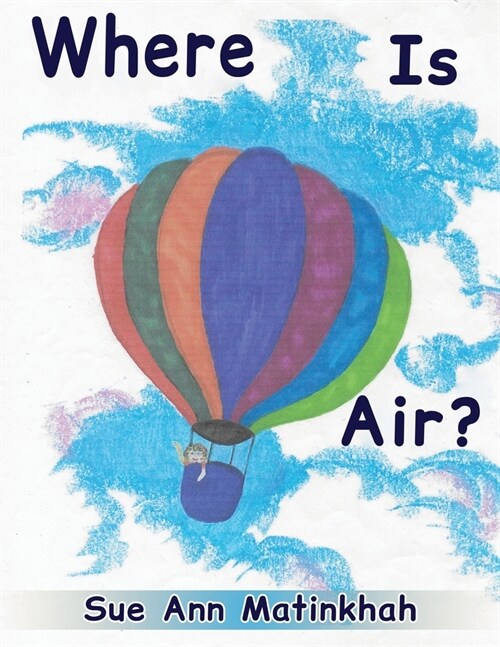 Where Is Air? (Paperback)