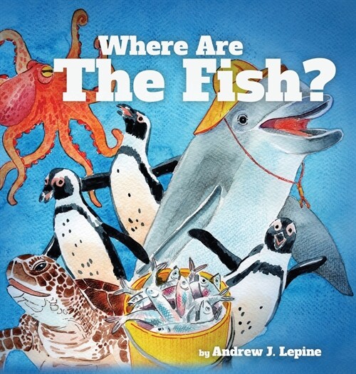 Where Are The Fish? (Hardcover)