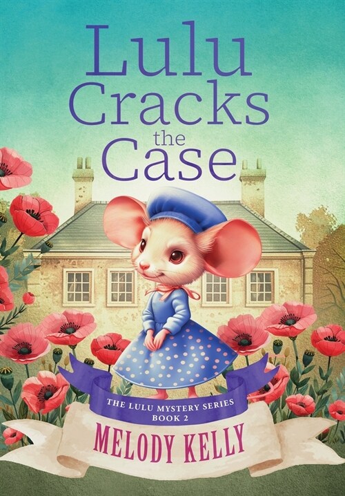 Lulu Cracks the Case (Hardcover)