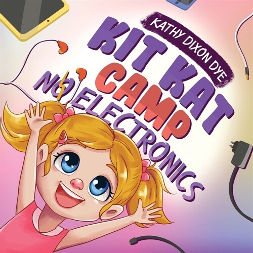 Kit Kat Camp: No Electronics (Paperback)