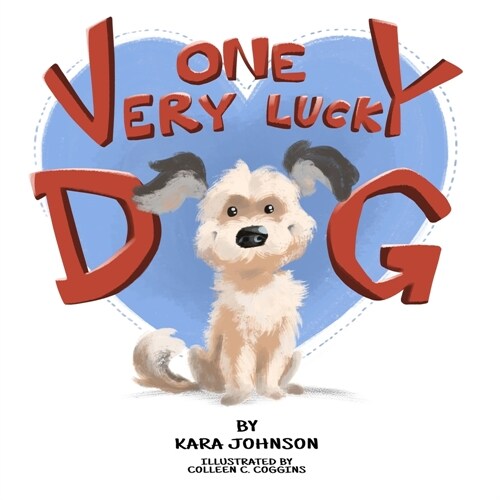 One Very Lucky Dog (Paperback)