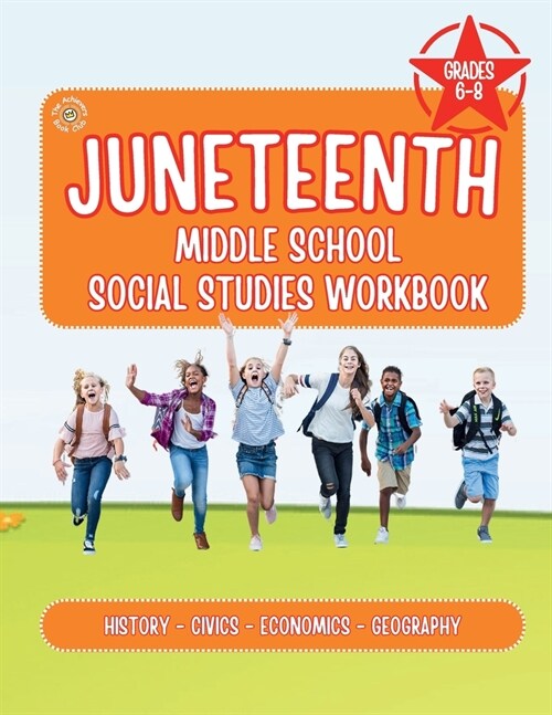 The Juneteenth Middle School Social Studies Workbook (Paperback)