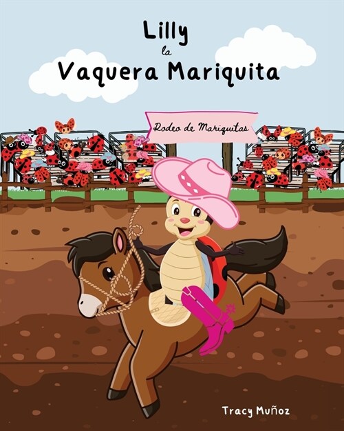 Lilly la Vaquera Mariquita (Paperback)