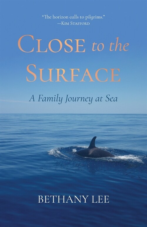 Close to the Surface: A Family Journey at Sea (Paperback)