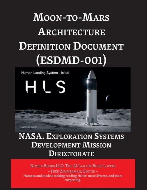 Moon-to-Mars Architecture Definition Document (ESDMD-001) (Paperback)