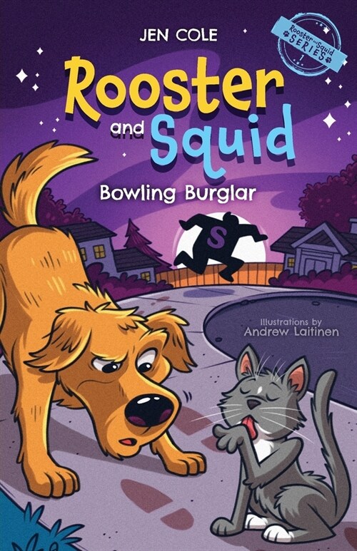 Rooster and Squid: Bowling Burglar (Paperback)