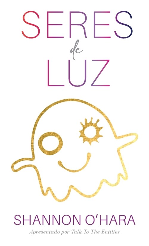 Seres de Luz (Portuguese) (Paperback)