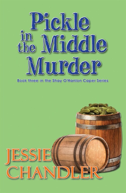 Pickle in the Middle Murder (Paperback)