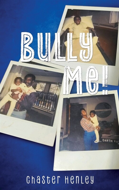 Bully Me! (Paperback)