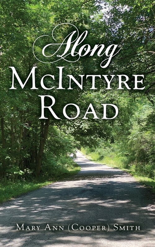 Along McIntyre Road (Hardcover)