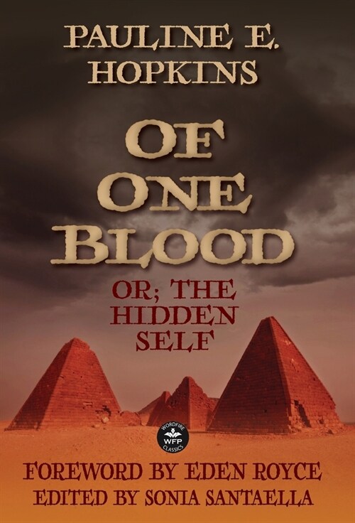 Of One Blood: or, The Hidden Self (Hardcover)