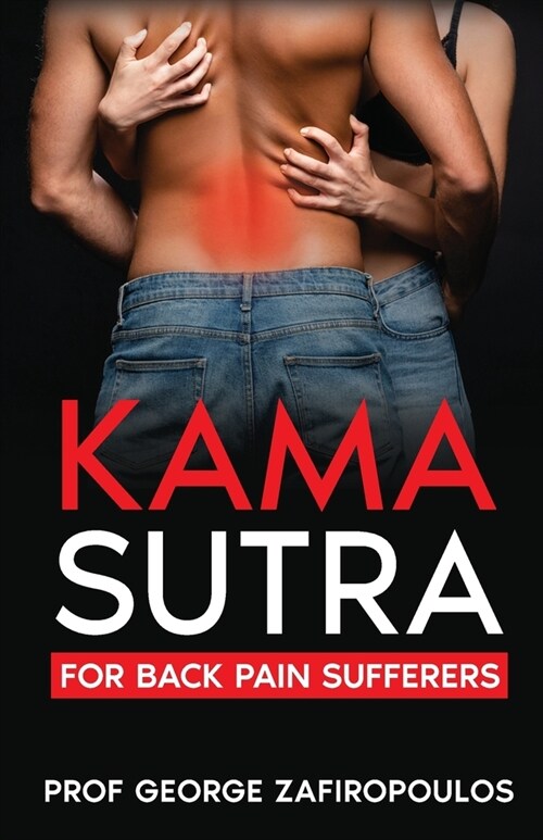 Kama Sutra for Back Pain Sufferers (Paperback)