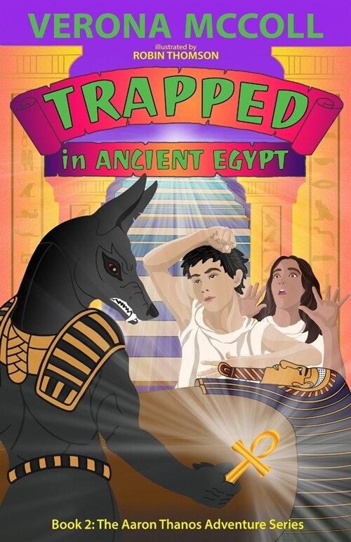 TRAPPED in Ancient Egypt: Book 2 in the Aaron Thanos middle grade Adventure Series (Paperback)