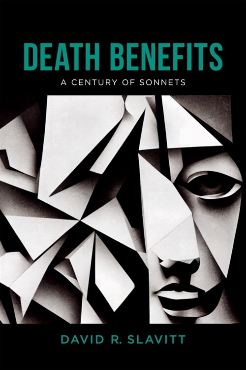 Death Benefits: A Century of Sonnets (Paperback)