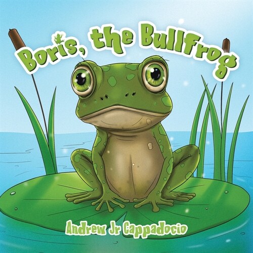 Boris, the Bullfrog (Paperback)