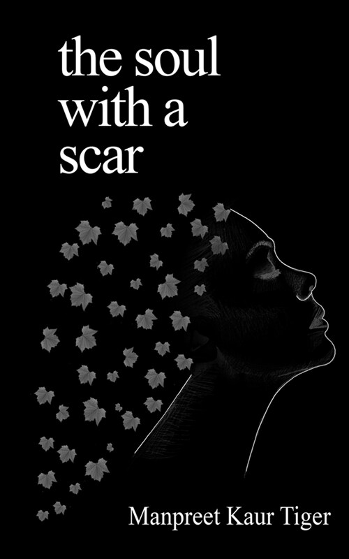 The Soul With A Scar (Paperback)