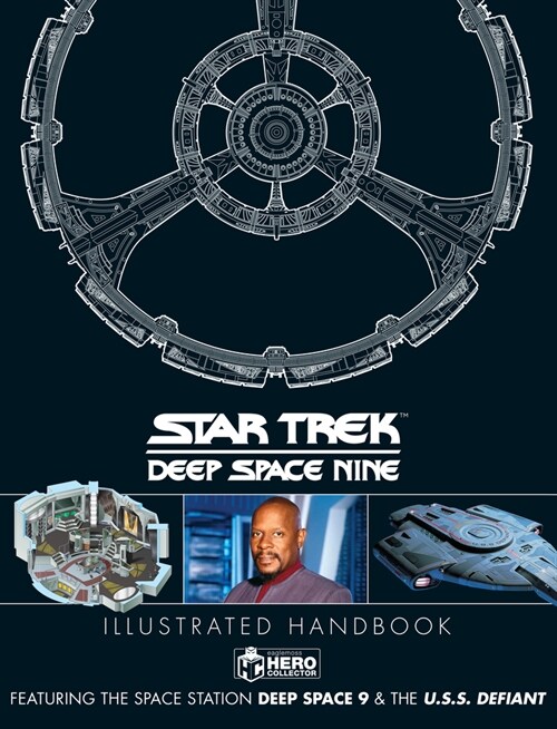 Star Trek: Deep Space 9 & the U.S.S Defiant Illustrated Handbook (Hardcover)