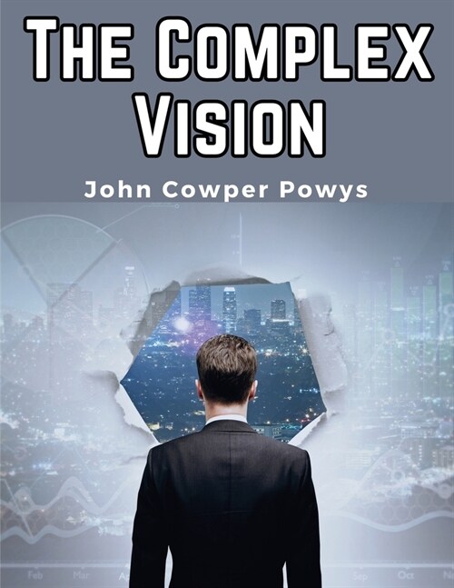 The Complex Vision (Paperback)