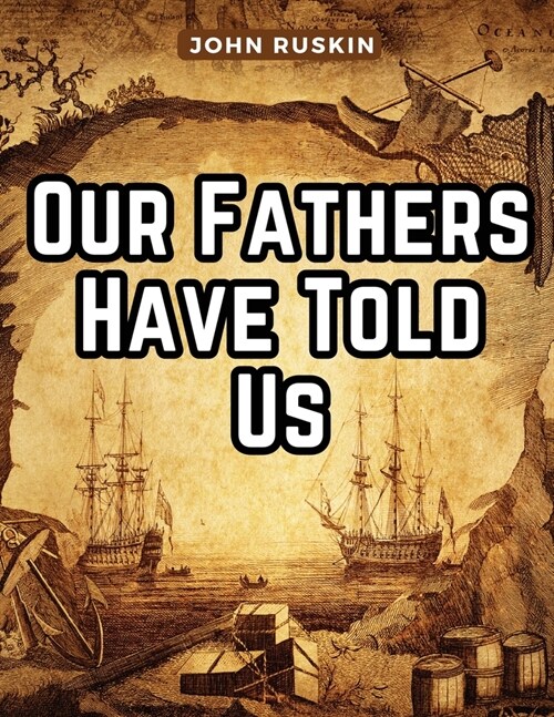 Our Fathers Have Told Us (Paperback)