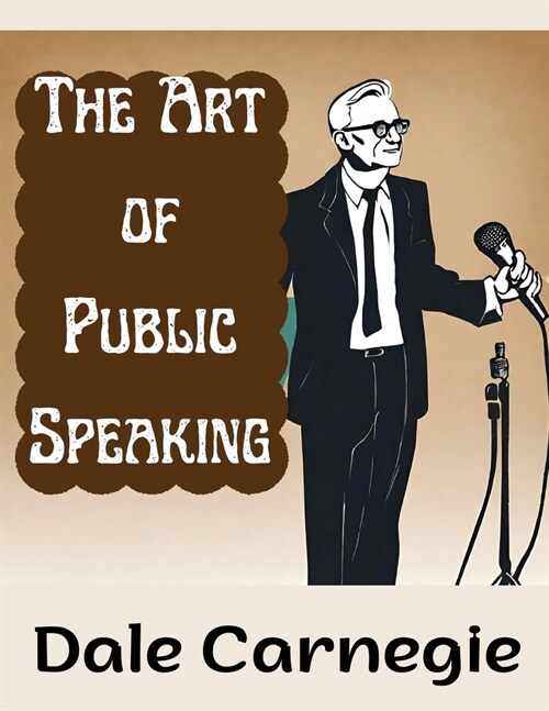 The Art of Public Speaking (Paperback)