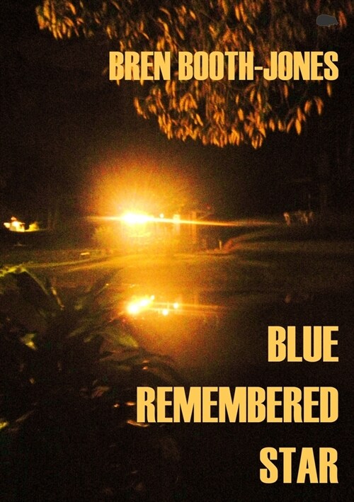 Blue Remembered Star (Paperback)