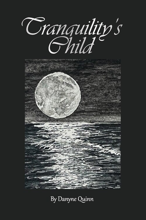 Tranquilitys Child (Paperback)