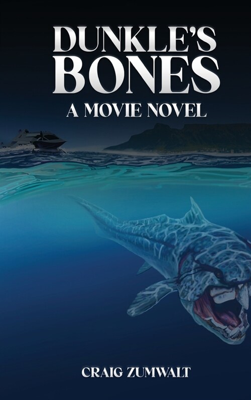 Dunkles Bones: A Movie Novel (Hardcover)