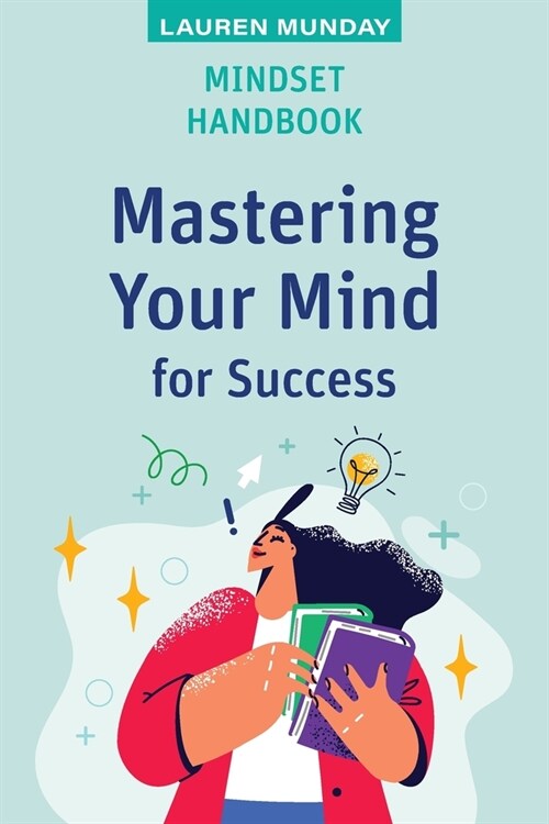 Mindset Handbook: Mastering Your Mind for Success (Paperback)