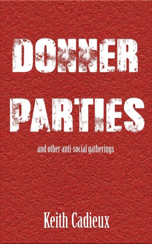 Donner Parties (Paperback)