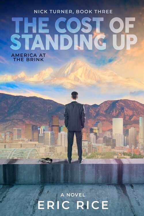 The Cost of Standing Up (Paperback)