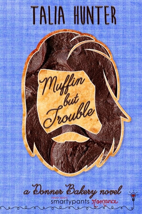 Muffin But Trouble (Paperback)