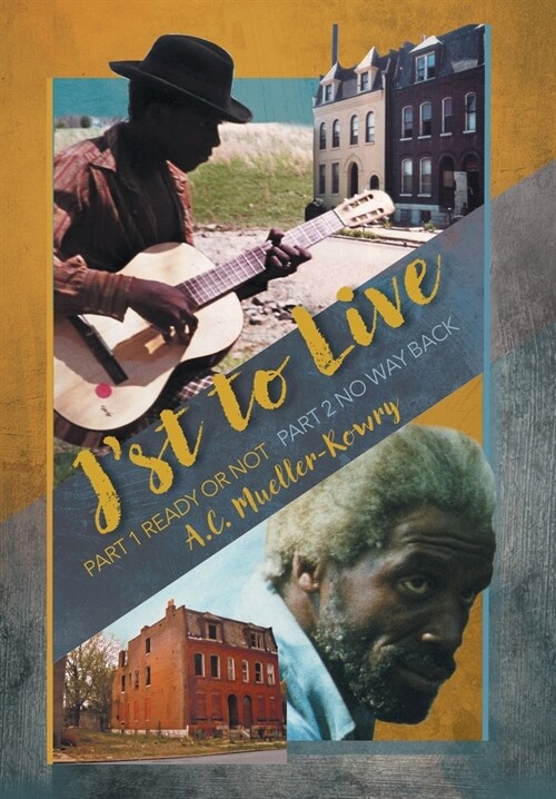Jst to Live: Part 1: Ready or Not / Part 2: No Way Back (Hardcover)
