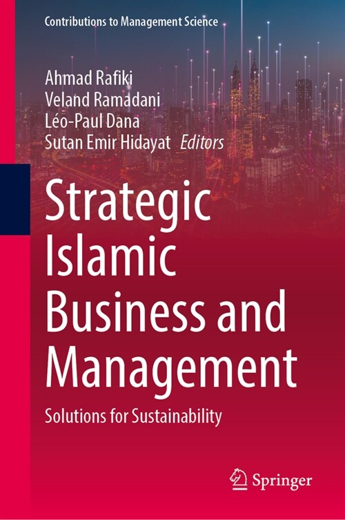 Strategic Islamic Business and Management: Solutions for Sustainability (Hardcover, 2024)