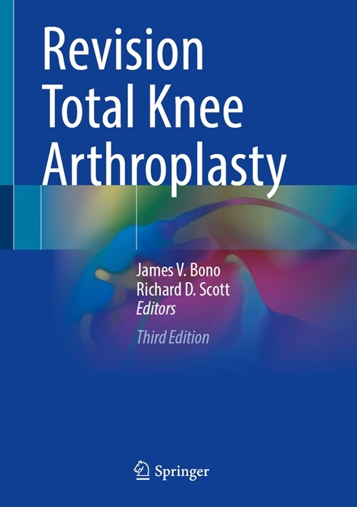Revision Total Knee Arthroplasty (Hardcover, 3, 2024)