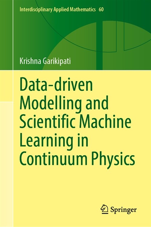 Data-Driven Modelling and Scientific Machine Learning in Continuum Physics (Hardcover, 2024)