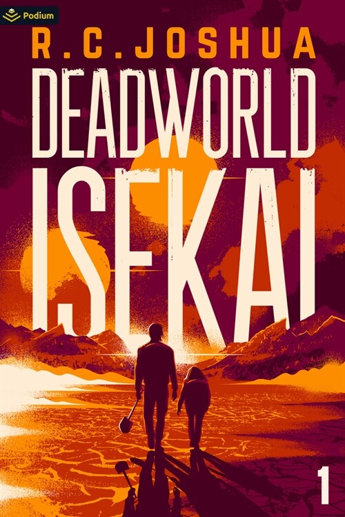 Deadworld Isekai: A Sci-Fi Litrpg Adventure (Paperback)