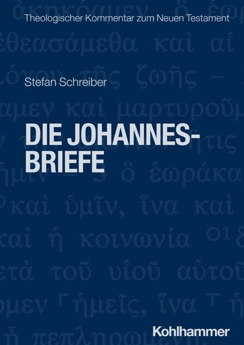 Die Johannesbriefe (Paperback)