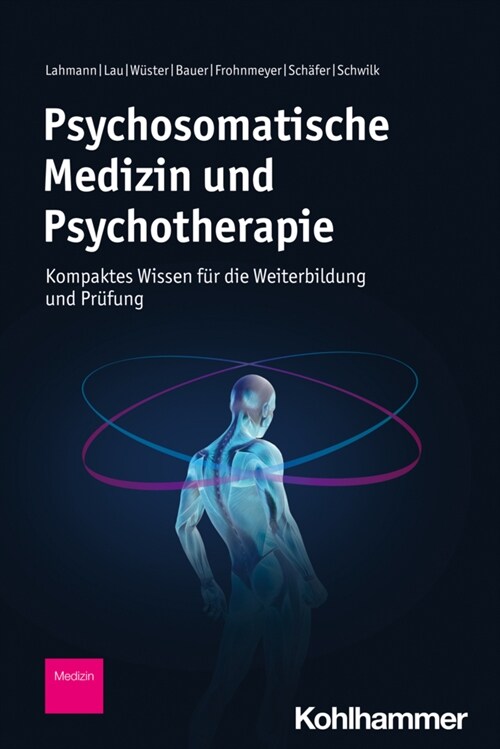 Psychosomatische Medizin Und Psychotherapie: Kompaktes Wissen Fur Die Weiterbildung Und Prufung (Paperback)