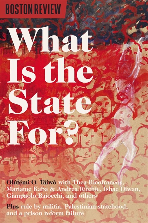 What Is the State For? (Paperback)