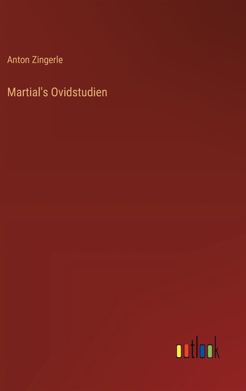 Martials Ovidstudien (Hardcover)